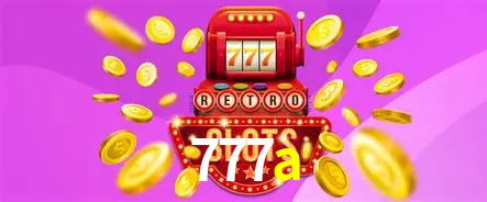 Descubra o Programa VIP da 777a: Vantagens Exclusivas para Jogadores